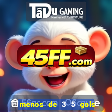 menos de 3 5 gols o que significa